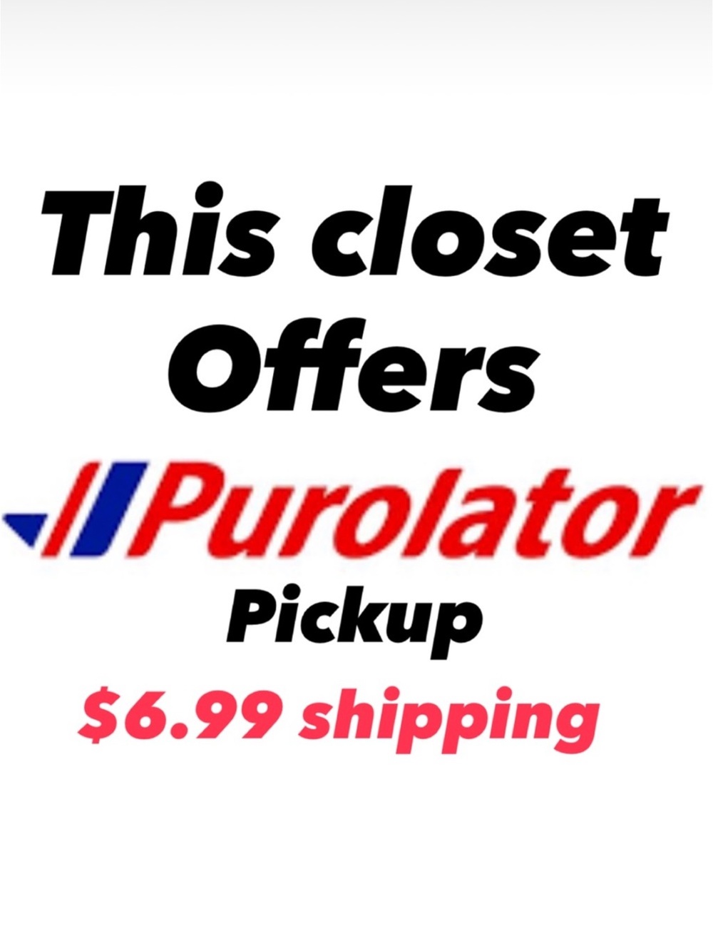 Purolator Pickup Shipping Sign - White, Red, Blue